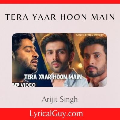 Tera Yaar Hoon Main Hindi Lyrics