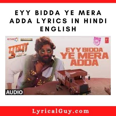Eyy Bidda Ye Mera Adda Lyrics In Hindi English