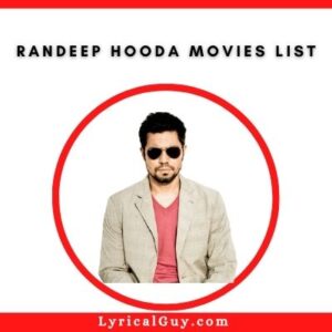 Randeep Hooda Movies List