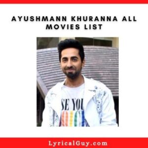 Ayushmann Khuranna All Movies List