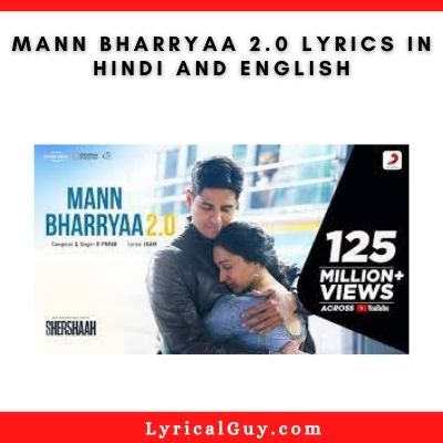 Mann Bharryaa 2.0 Lyrics in Hindi and English