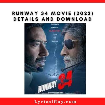 Runway 34 Movie (2022) Details and Download